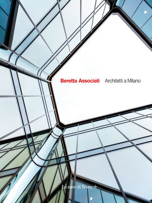 cover image of Beretta Associati. Architetti a Milano